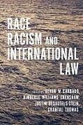 Livre Relié Race, Racism, and International Law de 