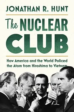 E-Book (pdf) The Nuclear Club von Jonathan R. Hunt