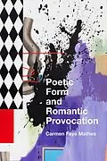 E-Book (epub) Poetic Form and Romantic Provocation von Carmen Faye Mathes