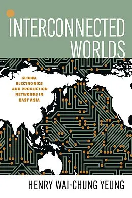 E-Book (epub) Interconnected Worlds von Henry Wai-Chung Yeung