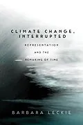 E-Book (epub) Climate Change, Interrupted von Barbara Leckie