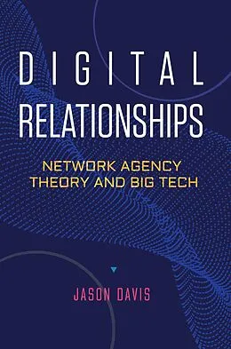 E-Book (epub) Digital Relationships von Jason Davis