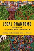 E-Book (pdf) Legal Phantoms von Susan Bibler Coutin, Jennifer M. Chacón, Stephen Lee