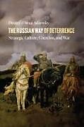 Couverture cartonnée The Russian Way of Deterrence de Adamsky