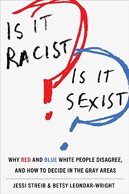 Livre Relié Is It Racist? Is It Sexist? de Jessi Streib, Betsy Leondar-Wright