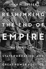 Couverture cartonnée Rethinking the End of Empire de Lynn M Tesser
