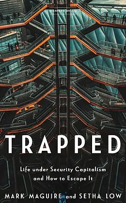 E-Book (epub) Trapped von Mark Maguire, Setha Low