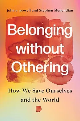 E-Book (pdf) Belonging without Othering von John A. Powell, Stephen Menendian
