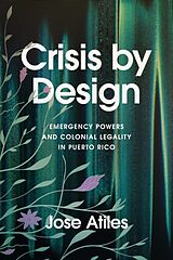 Livre Relié Crisis by Design de Jose Atiles