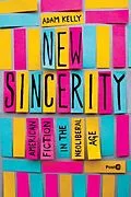 E-Book (epub) New Sincerity von Adam Kelly