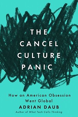 Couverture cartonnée The Cancel Culture Panic de Adrian Daub