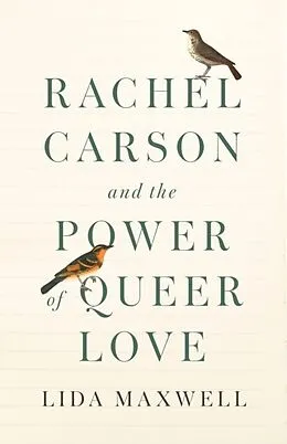 E-Book (epub) Rachel Carson and the Power of Queer Love von Lida Maxwell