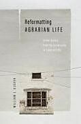 Livre Relié Reformatting Agrarian Life de William J Glover