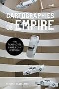 Livre Relié Cartographies of Empire de Myka Tucker-Abramson