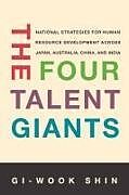 Livre Relié The Four Talent Giants de Gi-Wook Shin