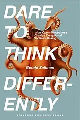 Fester Einband Dare to Think Differently von Gerald Zaltman