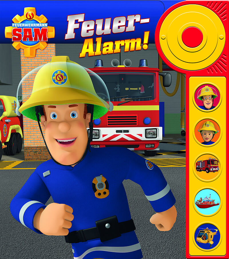 Feuerwehrmann Sam Feuer Alarm Soundbuch Pappbilderbuch Mit Alarmknopf Und 5 Spannenden Gerauschen Fur Kinder Ab 3 Jahren Buch Kaufen Ex Libris