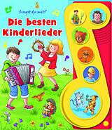 Fester Einband Die besten Kinderlieder - Liederbuch mit Sound -Pappbilderbuch mit 6 Melodien für Kinder ab 3 Jahren von 