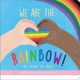 Pappband, unzerreissbar We Are the Rainbow! the Colors of Pride von Claire Winslow