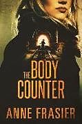 Couverture cartonnée The Body Counter de Anne Frasier