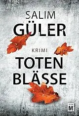 Kartonierter Einband Totenblässe von Salim Güler