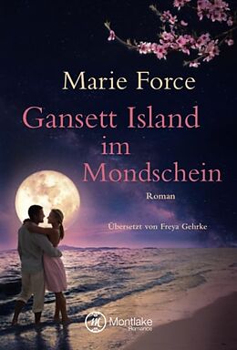 Kartonierter Einband Gansett Island im Mondschein von Marie Force