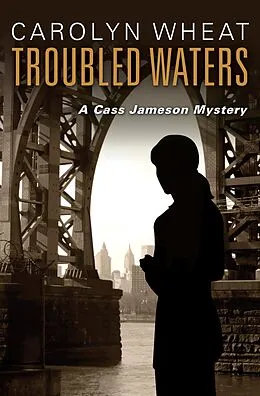 E-Book (epub) Troubled Waters von Carolyn Wheat