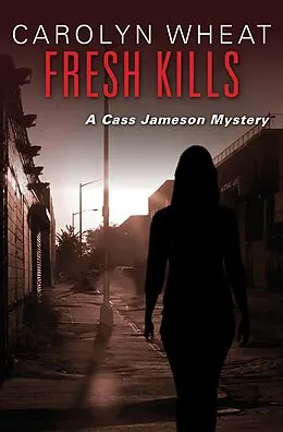 E-Book (epub) Fresh Kills von Carolyn Wheat