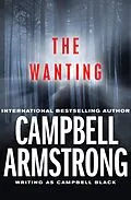 E-Book (epub) The Wanting von Campbell Armstrong