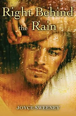 E-Book (epub) Right Behind the Rain von Joyce Sweeney