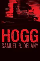 E-Book (epub) Hogg von Samuel R. Delany