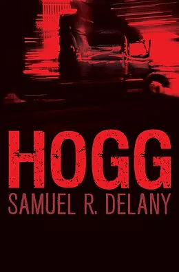 E-Book (epub) Hogg von Samuel R. Delany
