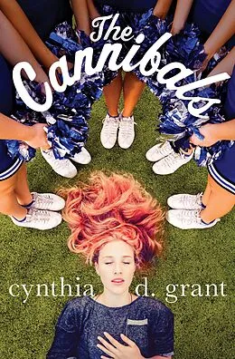 E-Book (epub) The Cannibals von Cynthia D. Grant