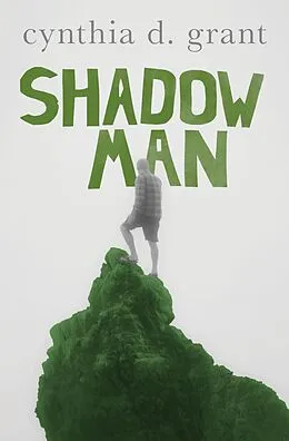 E-Book (epub) Shadow Man von Cynthia D. Grant