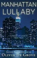 E-Book (epub) Manhattan Lullaby von Olivia De Grove