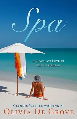 E-Book (epub) Spa von Olivia De Grove