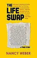 E-Book (epub) The Life Swap von Nancy Weber