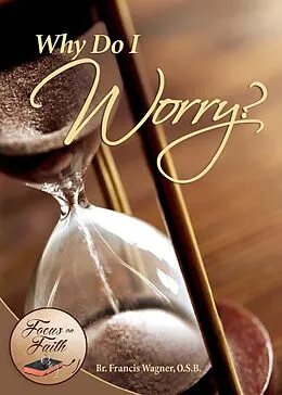 E-Book (epub) Why Do I Worry? von Francis Wagner