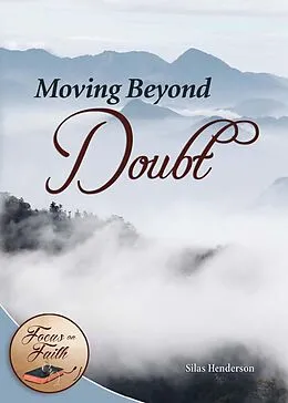 E-Book (epub) Moving Beyond Doubt von Silas Henderson