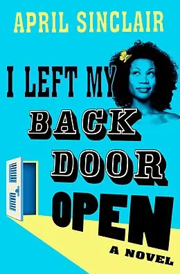 E-Book (epub) I Left My Back Door Open von April Sinclair