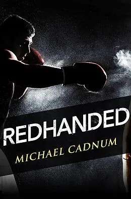E-Book (epub) Redhanded von Michael Cadnum