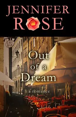 E-Book (epub) Out of a Dream von Jennifer Rose