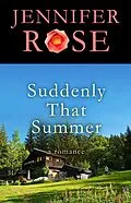 E-Book (epub) Suddenly That Summer von Jennifer Rose