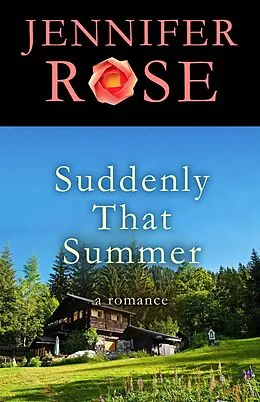 E-Book (epub) Suddenly That Summer von Jennifer Rose