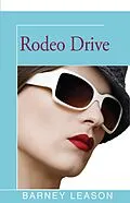E-Book (epub) Rodeo Drive von Barney Leason