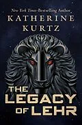 E-Book (epub) The Legacy of Lehr von Katherine Kurtz