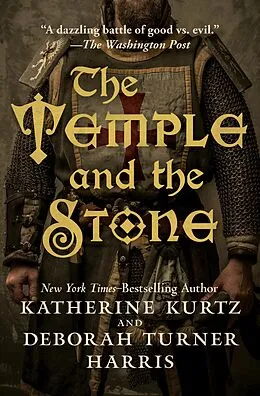 E-Book (epub) The Temple and the Stone von Katherine Kurtz, Deborah Turner Harris