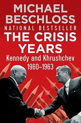 E-Book (epub) The Crisis Years von Michael Beschloss