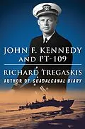 E-Book (epub) John F. Kennedy and PT-109 von Richard Tregaskis