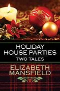 E-Book (epub) Holiday House Parties von Elizabeth Mansfield